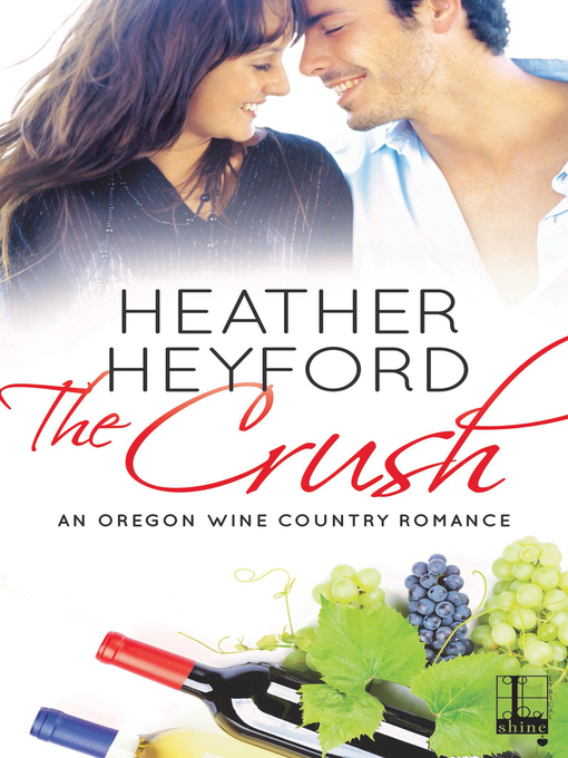 Title details for The Crush by Heather Heyford - Available